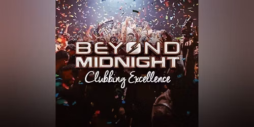 Beyond Midnight @ FIRE Saturday 26th September