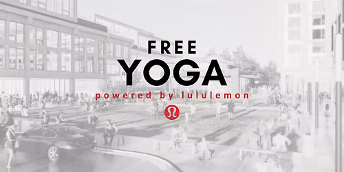 FREE Yoga at Campus 244, powered by lululemon (MAY)