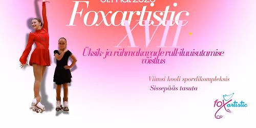 Foxartistic XVII \u00fcksik- ja r\u00fchmakavade rull-iluuisutamise v\u00f5istlus