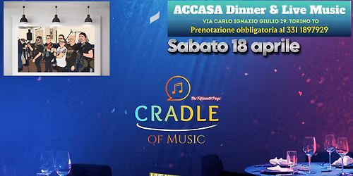 Dinner&Live Cradle of Music