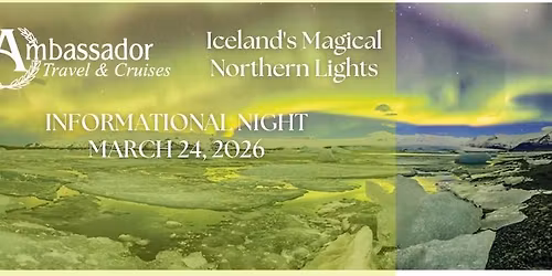 Travel with us ~ Iceland's Magical Northern Lights ~ Informational Night