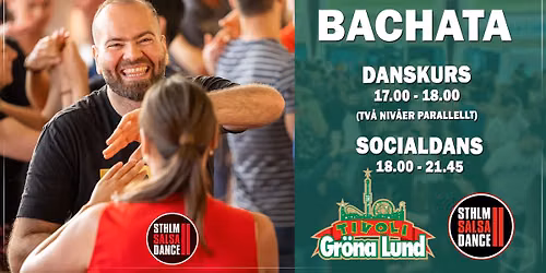 Bachata p\u00e5 Gr\u00f6na Lund 21 juli!