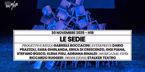 Le sedie - Stalker Teatro | AltreScene 