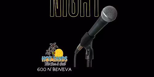 OPEN MIC NIGHT @ HOT SANDS