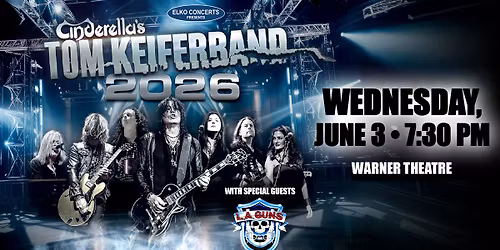 Cinderella's Tom Keifer with special guest LA Guns