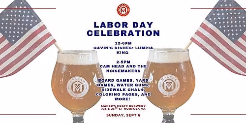 Labor Day Celebration at Maker's Craft Brewery