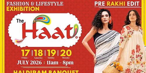 THE HAAT - Fashion & Lifestyle Exhibition