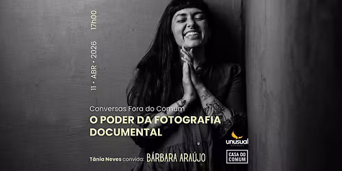 O PODER DA FOTOGRAFIA DOCUMENTAL: Conversas Fora do Comum