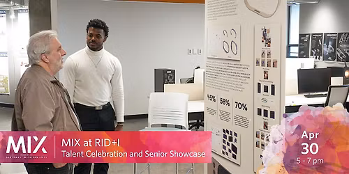 MIX at RID+I | Talent Celebration and Senior Showcase