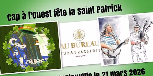 Cap à l'Ouest fête la Saint Patrick Au Bureau Barjouville
