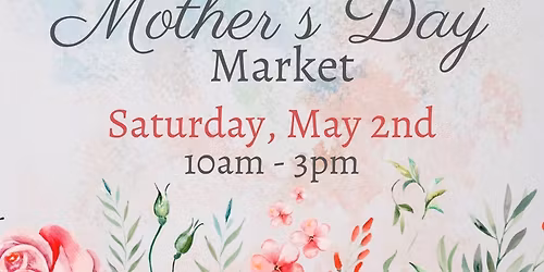 Haus 1349 and Co. Mother's Day Market