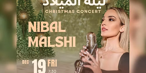 Christmas Concert \u0644\u064a\u0644\u0629 \u0627\u0644\u0645\u064a\u0644\u0627\u062f