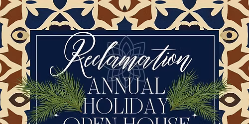 Reclamation, Annual Holiday Open House