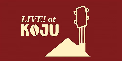 Live @ KOJU!