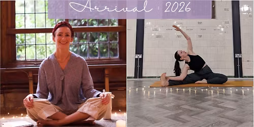 Embodied Arrival: 4 Week Slow Beginning into 2026