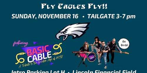 Eagles Tailgate with Basic Cable - Jetro Lot H