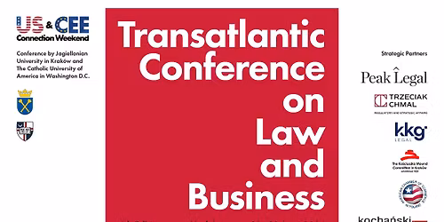 4th US-CEE Connection Weekend Conference \u201cTransatlantic Challenges in Law, Business & Policy\u201d 