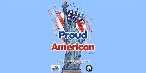 The Proud to be an American Comedy Show