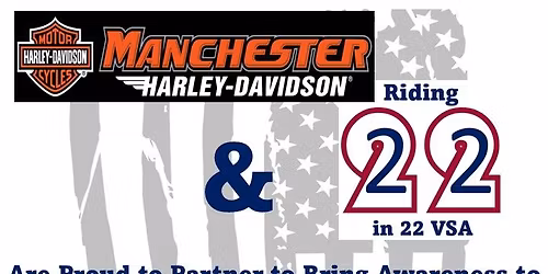 Riding 22 States in 22 Days Veteran Suicide Awareness Benefit Ride - State 18 - Manchester H-D