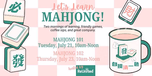 Mahjong Lessons with ReUnited