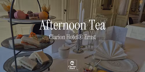 Afternoon Tea p\u00e5 Clarion Hotel Ernst