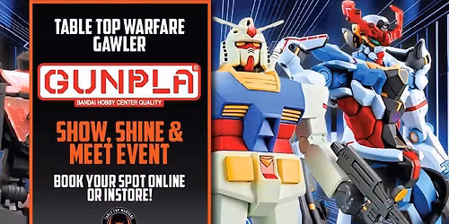 [ GAWLER] Gunpla Show ,Shine & Meet