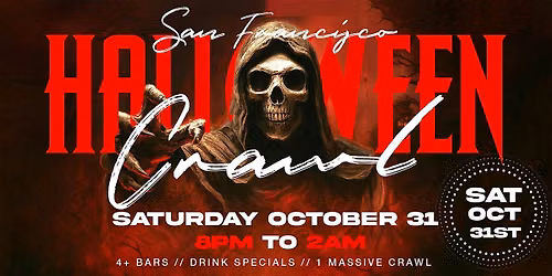 San Francisco Halloween Bar Crawl \u2014 Halloween Saturday on Sat, Oct 31st