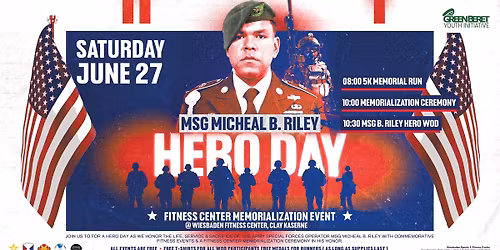 MSG Micheal B. Riley Hero Day