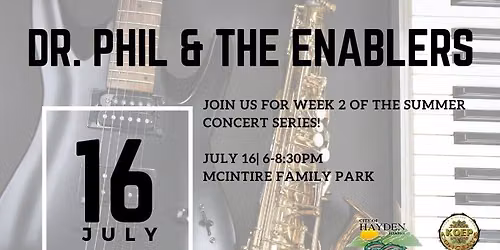 Hayden Summer Concert Series- Dr. Phil & The Enablers