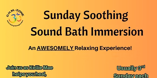 Sunday Soothing Sound Bath