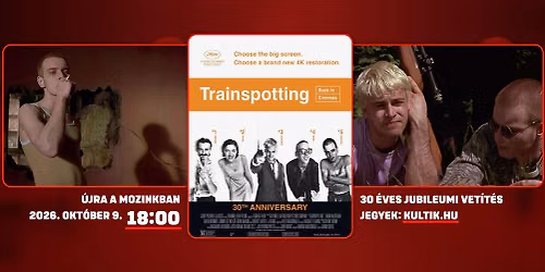 Trainspotting \u2013 30. jubileumi vet\u00edt\u00e9s | Kultik Mozi