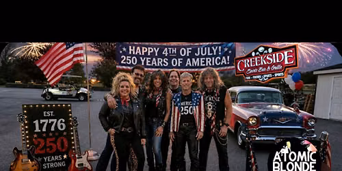 Atomic Blonde and The Sneaks 4th of July at Creekside 