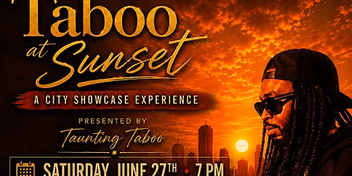 Taboo at Sunset: A City Showcase Experience