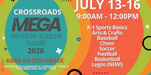 Crossroads Mega Sports & Arts Camp 2026