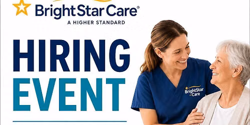 BrightStar Care Hiring Event | Baraboo, WI