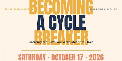 Becoming a Cycle Breaker: Creating Love&Expanding Beyond Inherited Patterns