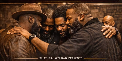 I Love You Black Man 4th Annual Gathering