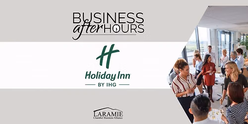 Business After Hours: Holiday Inn