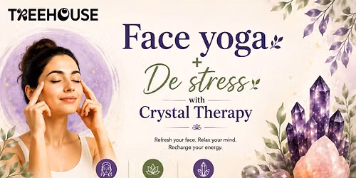 Face Yoga with Crystal Therapy