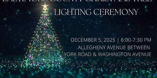 Baltimore County Christmas Tree Lighting Ceremony