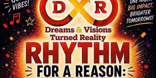 Rhythm For A Reason: Dream Big Edition