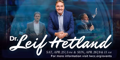 Weekend Services with Guest Minister Dr. Leif Hetland