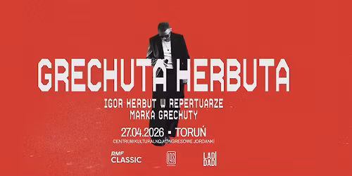GRECHUTA HERBUTA | TORU\u0143 | 27.04.2026