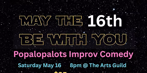 Popalopalots May 16th Improv - DATE CHANGE