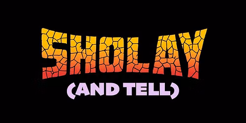 Sholay and Tell - A Desi Stand-Up Comedy Show