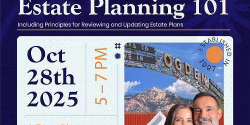 Estate Planning 101 - Principles for Reviewing and Updating Estate Plans