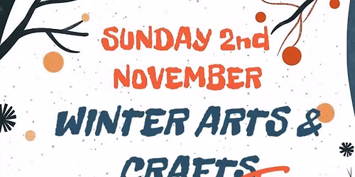 Winter Arts & Crafts Fair 2nd Nov