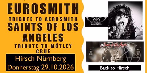 Eurosmith Tribute to Aerosmith meets Saints  of los Angeles Tribute to M\u00f6tley Cr\u00fce