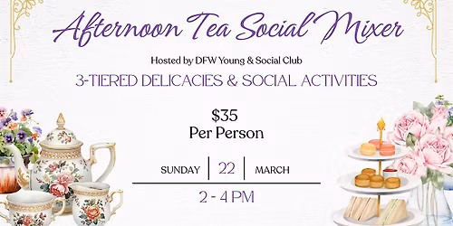 Afternoon Tea Social Mixer