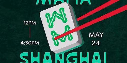 Mahjong & Dim Sum! | Shanghai Chinese Restaurant